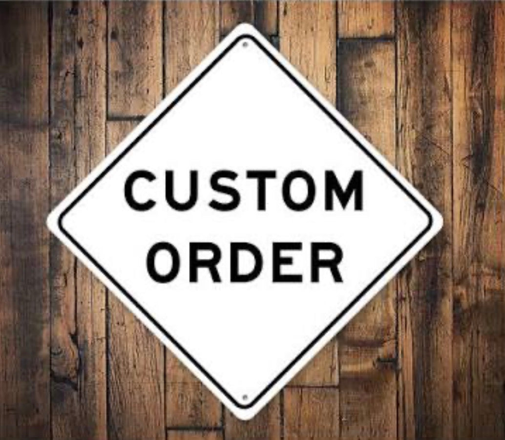 Custom Order
